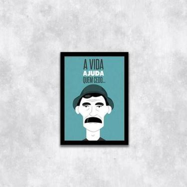 Imagem de Quadro A Vida Ajuda, Quem Cedo Madruga 45x34cm - com vidro - Quadros O