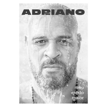 Imagem de Adriano: Meu Medo Maior