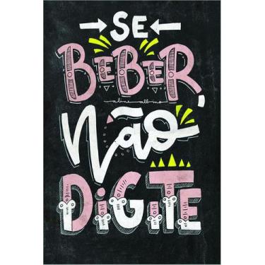 Imagem de Quadro Decorativo Frase Se Beber NÃO Digite 30x20 Mdf Madeira Adesivad