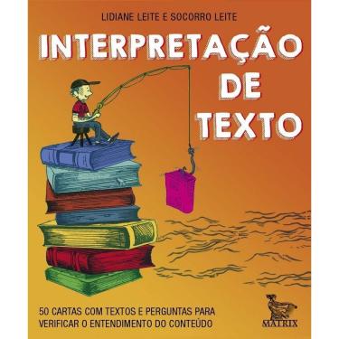 Imagem de Interpretação de Texto - 50 Cartas Com Textos e Perguntas Para Verificar o Entendimento do Conteúdo