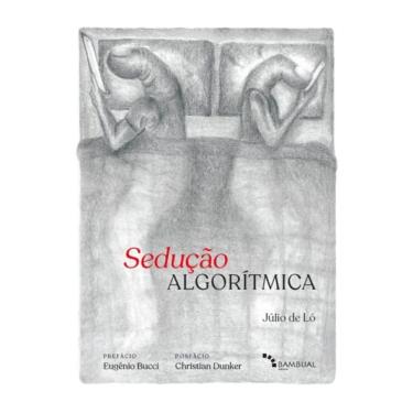 Imagem de Sedução Algorítmica