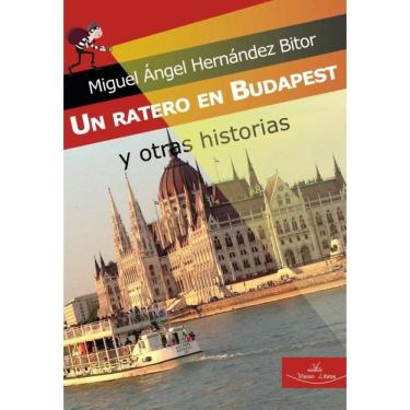 Imagem de Un ratero en Budapest y otras historias - Espanhol