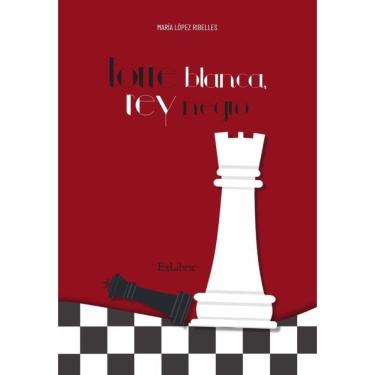 Imagem de Torre blanca, rey negro - Espanhol