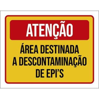Imagem de Kit 3 Placas Atenção Área Destinada Descontaminação - Sinalizo
