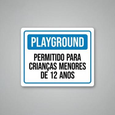 Imagem de Placa Acm Playground Permitido Crianças Menores 12 18X23 - Sinalizo