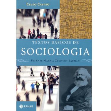 Imagem de Livro - Textos Básicos de Sociologia - de Karl Marx A Zygmunt Bauman - Celso Castro