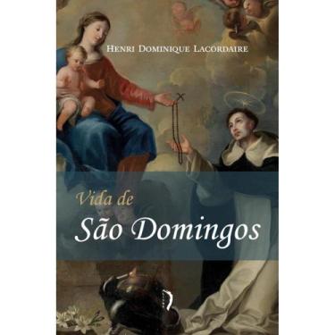 Imagem de Vida De São Domingos (Edições Livre) (Henri-Dominique Lacordaire) -