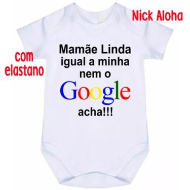 Imagem de body bebê mamãe igual a minha nem o google- acha cód 2849 - nick aloha