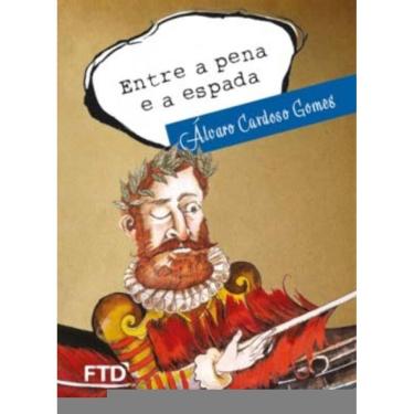 Imagem de Entre A Pena E A Espada