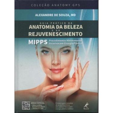 Imagem de GUIA PRÁTICO DA ANATOMIA DA BELEZA E DO REJUVENESCIMENTO Capa dura  1 