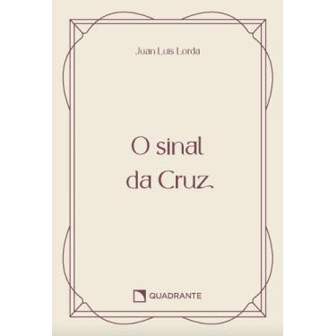 Imagem de Livro - Pocket O Sinal da cruz - Meditações sobre a Via Sacra - 2 Ediç