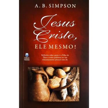Imagem de Livro - Jesus Cristo, Ele Mesmo!