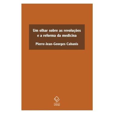 Imagem de Um Olhar Sobre As Revoluções E A Reforma Da Medicina