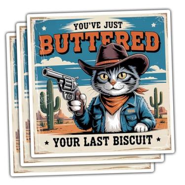 Imagem de (3 peças) You Just Buttered Your Last Biscuit Adesivo engraçado sarcástico gato caubói decalque ocidental impermeável para máquina de lavar carro laptop telefone capacete presente perfeito para