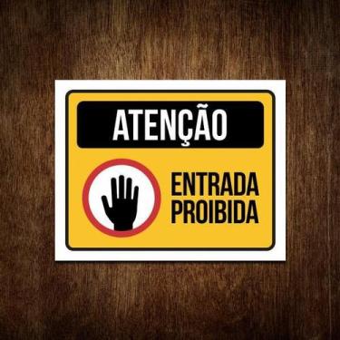 Imagem de Placa De Sinalização - Atenção Entrada Proibida (36X46) - Sinalizo