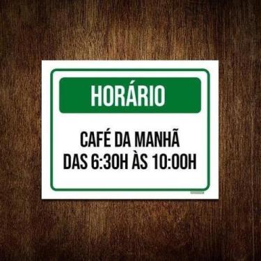 Imagem de Kit 3 Placa Sinalização - Horário Café Da Manhã 6H30 10H - Sinalizo