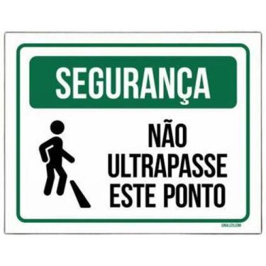 Imagem de Placa Segurança - Não Ultrapasse Este Ponto - Sinalizo