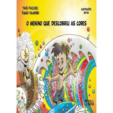 Imagem de O Menino Que Descobriu As Cores