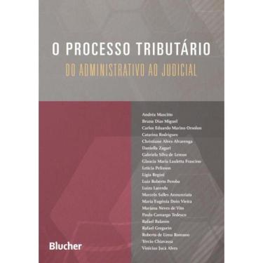 Imagem de Processo Tributario - Do Administrativo Ao Judicial,O