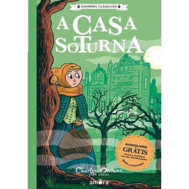 Imagem de Charles Dickens - A Casa Soturna