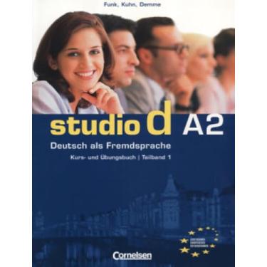 Imagem de Studio d a2 - kurs- und ubungsbuch - teilband 1: Einheit 1 - 6 - Europäischer Referenzrahmen A2. Deutsch als Fremdsprache, Kurs- und Übungsbuch