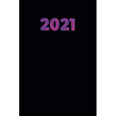 Imagem de 2021: agenda 2021 |citas y pensamientos positivos para mantenerte motivado toda la semana | planner 2021 | Calendario 2021 | Del 1 de enero de 2021 al ... organizador y ... semana | agenda anual 2021