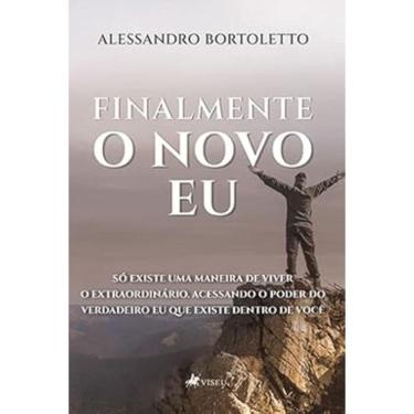 Imagem de Finalmente o novo Eu: Só existe uma maneira de viver o extraordinário. Acessando o pode...