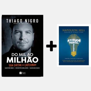 Imagem de Kit Livros, Do Mil Ao Milhão, Thiago Nigro + Atitude Mental Positiva -