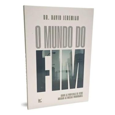 Imagem de O Mundo Do Fim  Dr. David Jeremiah - Editora vida