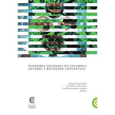 Imagem de Economía solidaria en Colombia: autores y reflexión conceptual - Espanhol