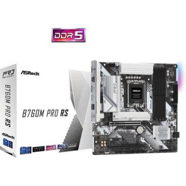 Imagem de Placa Mãe ASROCK LGA1700 B760M PRO RS 4XDDR5 4800MHZ 2XUSB 2.0 3XUSB 3