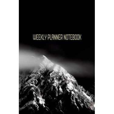 Imagem de Weekly Planner Notebook: Excellent Unofficial Black Reminder And To Do White Bills Long Sketch Exposure Shopping Of Project Clouds Log Above List ... 100 Pages | 6 X 9 "| Note School Topic Book