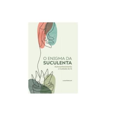 Imagem de O enigma da suculenta