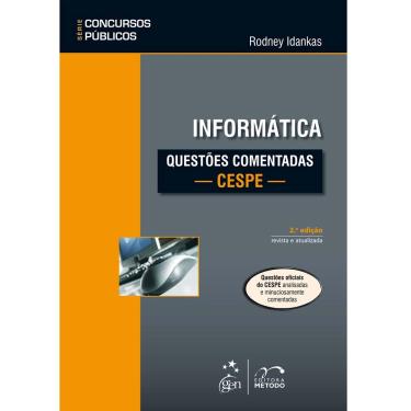 Imagem de Livro - Concursos Públicos - Informática - Questões Comentadas - CESPE - Rodney Idankas 