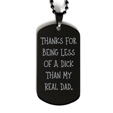 Imagem de SpreadPassion Love Stepfather Black Dog Tag, Thanks for Being Less of A Dick Than My Real Dad, Presentes divertidos para o pai