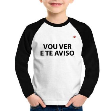 Imagem de Camiseta Raglan Infantil Vou Ver E Te Falo Manga Longa - Foca Na Moda