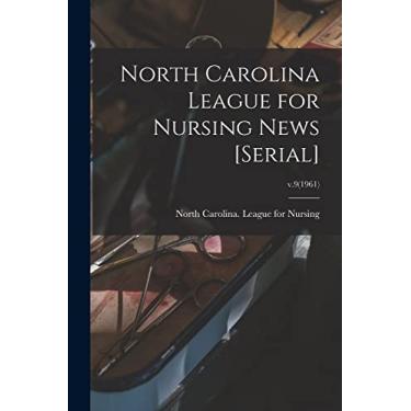 Imagem de North Carolina League for Nursing News [serial]; v.9(1961)