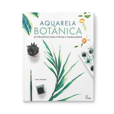 Imagem de Aquarela Botânica: 20 projetos para pintar e enquadrar