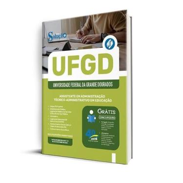 Imagem de Apostila Ufgd 2025 Assistente Em Administração - Editora Solucao