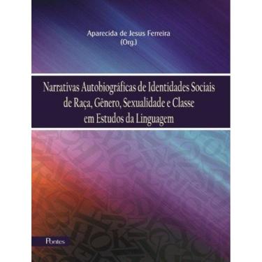 Imagem de Narrativas Autobiograficas De Identidades Sociais