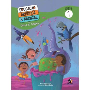 Imagem de Livro - Educação artística e musical, vol. 01