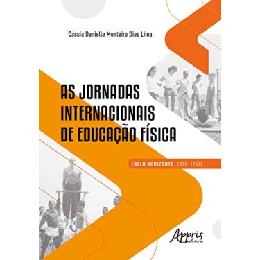 Imagem de AS JORNADAS INTERNACIONAIS DE EDUCAÇÃO FÍSICA