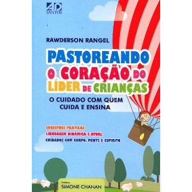 Imagem de Pastoreando O Coracao Do Lider De Criancas