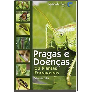 Imagem de Livro Pragas E Doenças De Plantas Forrageiras De Sebastian Silva