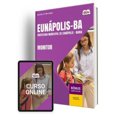 Imagem de Apostila Prefeitura de Eunápolis - BA 2024 - Monitor