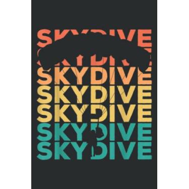 Imagem de Retro Vintage Skydiving Gift For Skydivers: Daily Planner Notepads - To Do List with Priorities, Notes, Meals and Water Intake Tracker, 100 Pages
