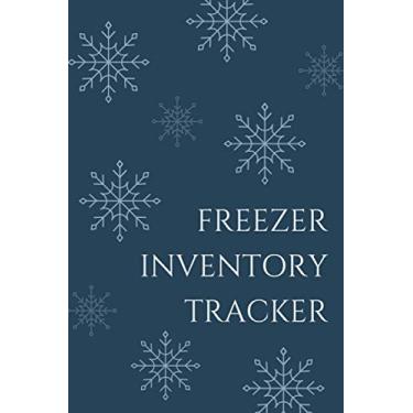 Imagem de Freezer Inventory Tracker: Fridge Freezer Kitchen Stock Supply Checklist | Freezer Inventory Checklist Notebook to Track All of Your Family Freezer Items