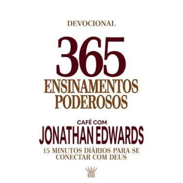 Imagem de Livro - 365 Ensinamentos Poderosos - Café com Jonathan Edwards