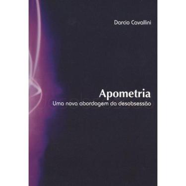 Imagem de Apometria- Uma Nova Abordagem da Desobsessão - VIDA E CONSCIENCIA