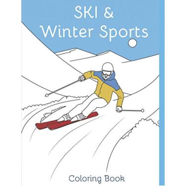 Imagem de Ski & Winter Sports - Coloring Book: Coloring page Skiing Snowboard Luge Winter sport Mountain Raclette Draw Coloring Snow Mountains